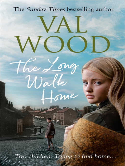 Title details for The Long Walk Home by Val Wood - Wait list